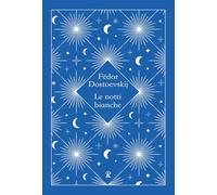 Le notti bianche (Classici economici)