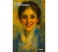 Le notti bianche (Il disoriente)