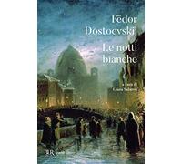 Le notti bianche. Testo russo a fronte (BUR Grandi classici)