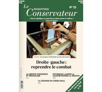 Le nouveau conservateur n°22: Droite-gauche: reprendre le combat