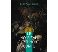 Le Nouveau Continent, conte: Conte utopique d'éducation entre imaginaire, transformation sociale et découverte