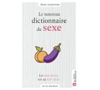 Le Nouveau Dictionnaire Du Sexe (ebook)