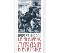 Le nouveau magasin d'écriture: Nouvelle édition