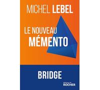 Le nouveau mémento: Bridge
