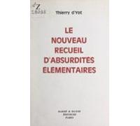 Le Nouveau Recueil Dabsurdités Élémentaires (ebook)