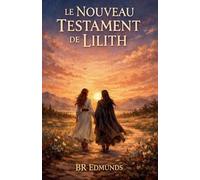 Le Nouveau Testament de Lilith