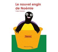 Le nouvel engin de Noémie