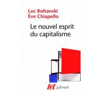 Le nouvel esprit du capitalisme – Gallimard