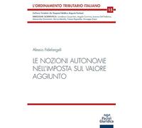 Le nozioni autonome nell’imposta sul valore aggiunto (L' ordinamento tributario italiano)