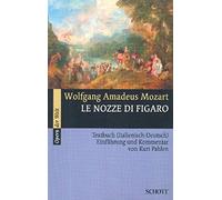 Le Nozze Di Figaro: La boda del figaro. KV 492.: Libro de texto zweisprachig: Italiano/Alemán (opern del Mundo)