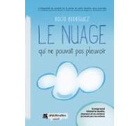 Le Nuage Qui Ne Pouvait Pas Pleuvoir