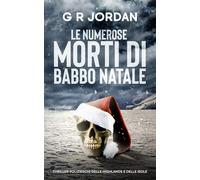 Le Numerose Morti di Babbo Natale: Thriller polizieschi delle highlands e delle isole