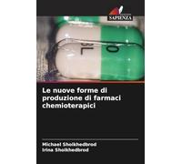 Le nuove forme di produzione di farmaci chemioterapici