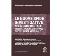 Le nuove sfide investigative nel mondo digitale: intercettazioni, criptovalute e intelligenza artificiale: IISFA Memberbook 2026