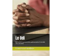 Le Odi: (Se la poesia è una forma d'arte, quella sarcastica è l' arte della critica del vivere)