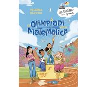 Le Olimpiadi della Matematica (Il battello a vapore. Serie arancio)