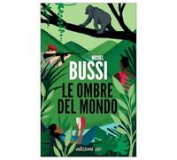 Le ombre del mondo (Dal mondo)