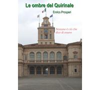 Le ombre del Quirinale
