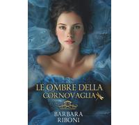 Le ombre della Cornovaglia: Agreements Agency Vol. 4