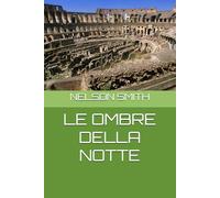 LE OMBRE DELLA NOTTE