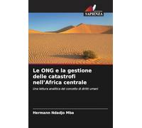 Le ONG e la gestione delle catastrofi nell'Africa centrale: Una lettura analitica del concetto di diritti umani