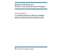 Le operazioni circolatorie decentralizzate di bitcoin (Quaderni della Rassegna di diritto civile)