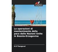 Le operazioni di mantenimento della pace delle Nazioni Unite in Bosnia-Erzegovina