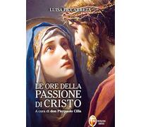 Le ore della passione di Cristo (Il figlio)