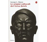 Le origini culturali del Terzo Reich (La cultura)