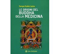 Le origini del Buddha della medicina (Medicina tibetana)