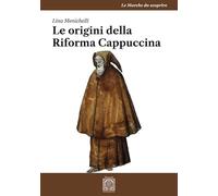 Le origini della Riforma Cappuccina
