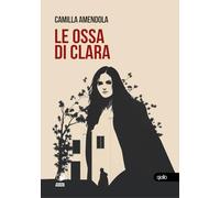 Le ossa di Clara