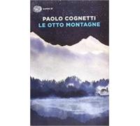 Le Otto Montagne (premio Strega 2017)