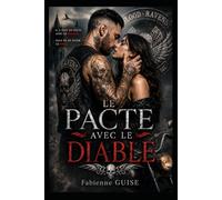 Le Pacte avec le Diable :: Elle devait payer une dette. Elle a perdu son cœur. (Collection Aventure)