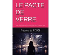 LE PACTE DE VERRE: Une dark romance psychologique entre justice et désir. (Les Héritiers du Verre)