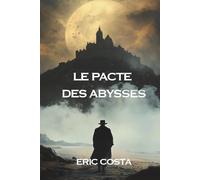 Le Pacte des Abysses (Les Enquêtes de l'Invisible)