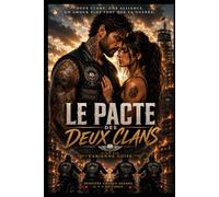 Le pacte des deux clans: Ils étaient ennemis. Ils sont devenus la seule chance de paix. (Collection Aventure)
