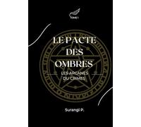 Le pacte des ombres: Les arcanes du crimes Tome 1