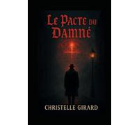 Le Pacte du Damné: Roman Polar fantastique