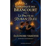Le Pacte du Ruban Bleu: cosy mystery régence : un ruban bleu retourne un mariage de convenance: 4 (La Chronique des Brancourt)