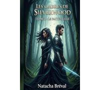 Le Pacte scellé: LES OMBRES DE SILVERWOOD TOME 2