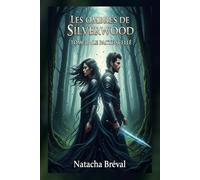 Le Pacte scellé: LES OMBRES DE SILVERWOOD TOME 2