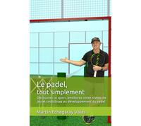 Le padel, tout simplement
