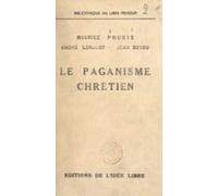 Le Paganisme Chrétien (ebook)
