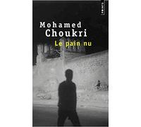 Le pain nu: Récit autobiographique