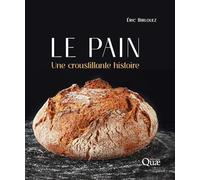 Le pain: Une croustillante histoire