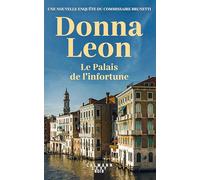 El palacio de la desgracia – Una nueva investigación del comisario Brunetti – Éditions Calmann-Lévy