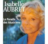 Isabelle Aubret – Le Paradis des Musiciens – Sony