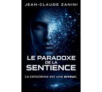 Le paradoxe de la sentience