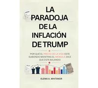 Le Paradoxe de l'Inflation de Trump: Pourquoi le Coût de la Vie Augmente Alors que le Discours Annonce sa Baisse